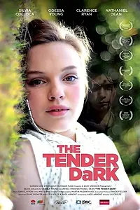 Главный постер фильма «The Tender Dark (2015)»
