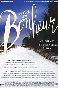 Главный постер фильма «Un cri au bonheur (2007)»