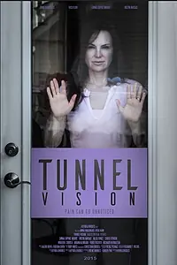 Постер к фильму «Tunnel Vision (2015)»
