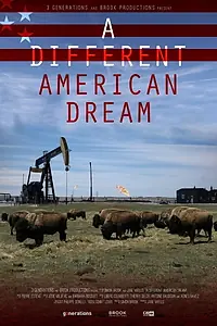 Постер к фильму «A Different American Dream (2016)»