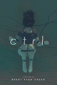 Постер к фильму «Ctrl (2015)»