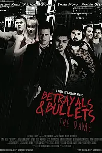 Главный постер фильма «Betrayals & Bullets: The Dame (2015)»