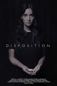 Главный постер фильма «Disposition (2018)»