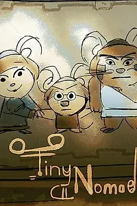 Постер к мультфильму «Tiny Nomad (2014)»