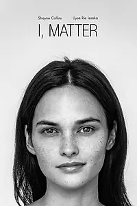 Постер к фильму «I, Matter (2018)»