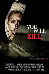 Постер к фильму «You Will Kill (2015)»