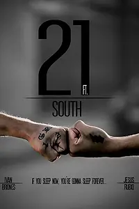 Постер к фильму «21 Ft. South (2015)»