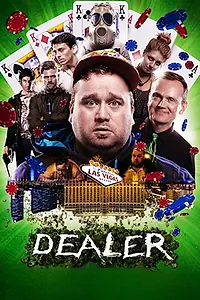 Постер к фильму «Dealer (2017)»