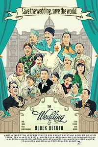 Постер к фильму «The Wedding & Bebek Betutu (2015)»