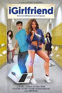 Постер к фильму «iGirlfriend (2017)»
