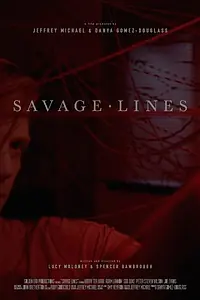 Постер к фильму «Savage Lines (2016)»