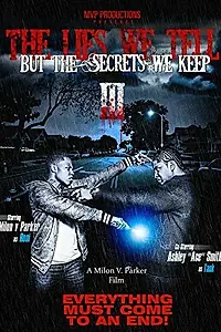 Постер к фильму «The Lies We Tell But the Secrets We Keep: Part 3 (2014)»