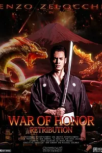Постер к фильму «War of Honor Retribution»