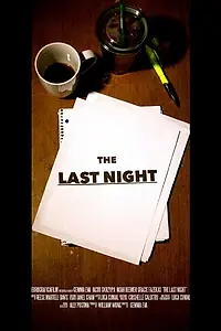 Постер к фильму «The Last Night (2015)»