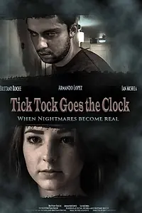Постер к фильму «Tick Tock Goes the Clock (2015)»