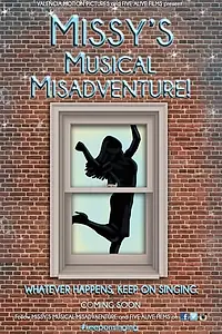Постер к фильму «Missy's Musical Misadventure! (2016)»