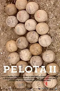 Главный постер фильма «Pelota II (2015)»