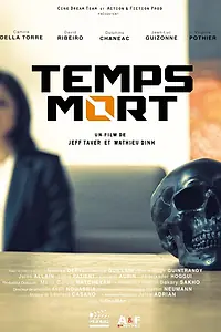 Постер к фильму «Temps mort (2015)»