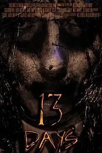 Постер к фильму «13 Days (2016)»