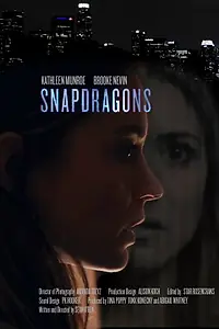 Постер к фильму «Snapdragons (2016)»