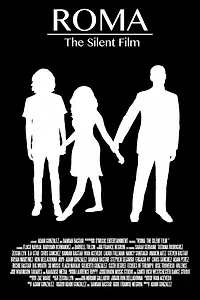 Постер к фильму «ROMA: The Silent Film (2015)»