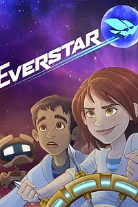Постер к мультфильму «Everstar (2015)»