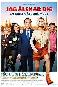 Постер к фильму «Я люблю тебя, или Развод по-шведски (2016)»