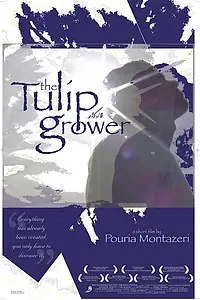 Главный постер фильма «The Tulip Grower (2005)»