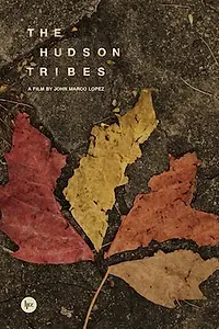 Главный постер фильма «The Hudson Tribes (2016)»