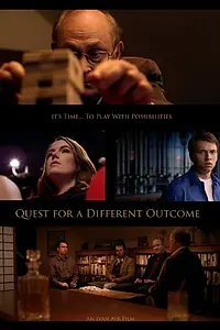 Постер к фильму «Quest for a Different Outcome (2015)»