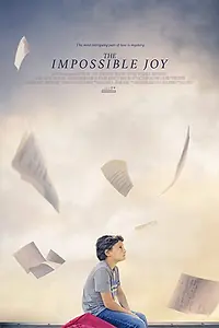 Постер к фильму «The Impossible Joy (2017)»