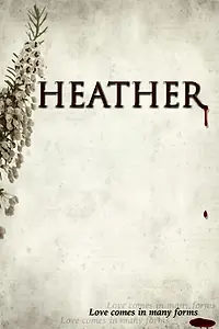 Постер к фильму «Heather»