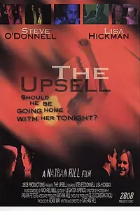 Постер к фильму «The Upsell (2005)»