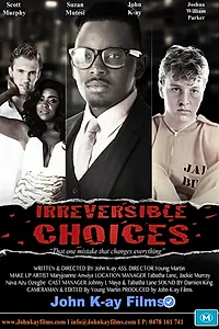 Главный постер фильма «Irreversible Choices (2016)»