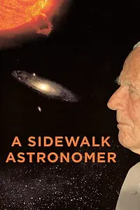Постер к фильму «A Sidewalk Astronomer (2005)»