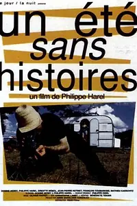 Постер к фильму «Un été sans histoires (1992)»