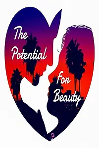 Постер к фильму «The Potential for Beauty (2016)»