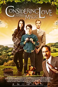 Главный постер фильма «Учитывая любовь и другую магию (2016)»