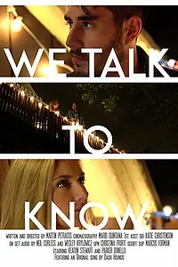 Постер к фильму «We Talk to Know (2015)»