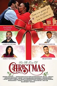 Постер к фильму «For the Love of Christmas (2016)»
