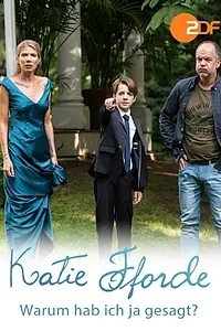 Постер к фильму «Katie Fforde - Warum hab ich ja gesagt? (2016)»