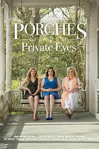 Постер к фильму «Porches and Private Eyes (2016)»