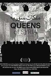 Постер к фильму «Queens of Syria (2014)»