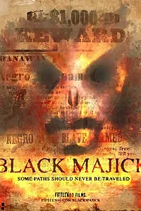 Постер к фильму «Black Majick (2016)»