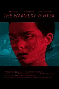 Постер к фильму «The Warmest Winter (2015)»