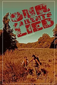 Постер к фильму «Our Parents Lied (2016)»