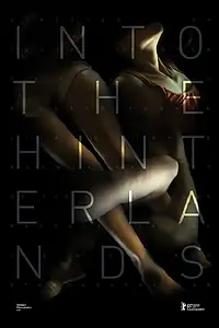 Постер к фильму «Into the Hinterlands (2015)»