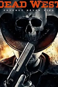 Постер к фильму «Мертвый запад (2016)»