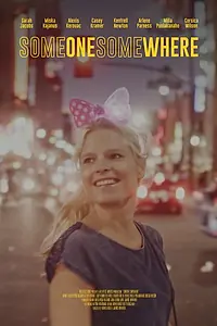 Постер к фильму «Someone Somewhere (2019)»