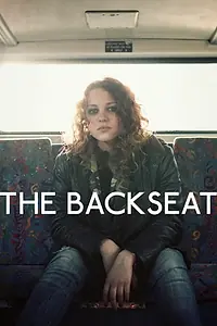 Постер к фильму «The Backseat (2016)»